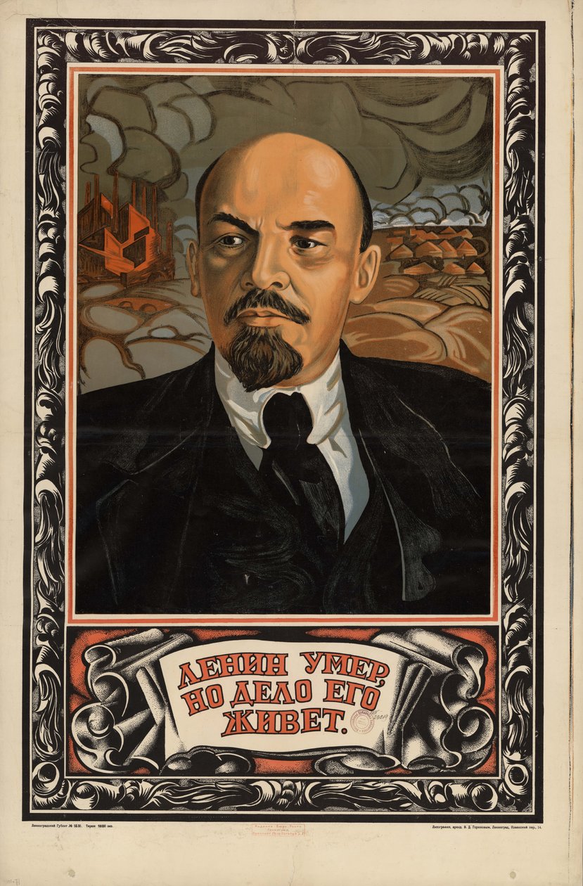Lenin døde, men hans arbejde lever videre af Неизвестный художник