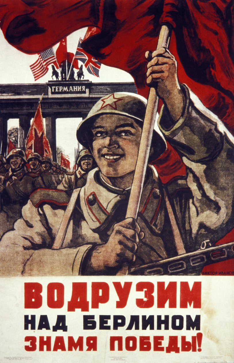 Sovjetisk 2. verdenskrig plakat: We Shall Raise over Berlin the Flag of Victory!. af Unknown