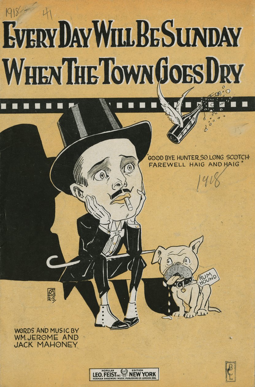 Every Day Will Be Sunday When The Town Goes Dry [nodecover], 1918 (litografi [nodecover]) af American School