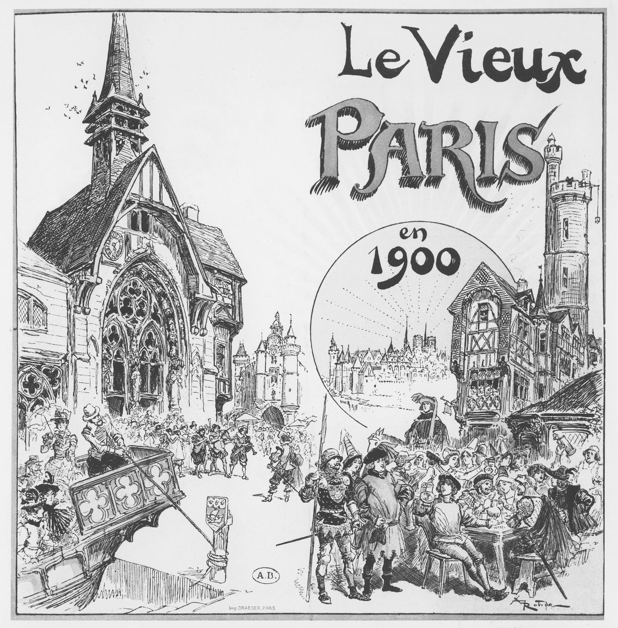 Det gamle Paris, til Exposition Universelle i 1900 af Albert Robida