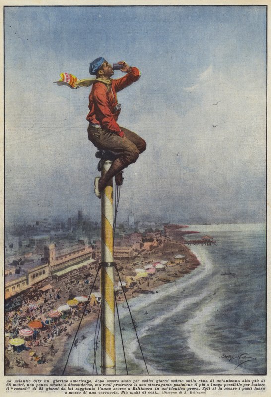 I Atlantic City, en ung amerikaner, efter at have siddet på toppen i seksten dage? af Achille Beltrame