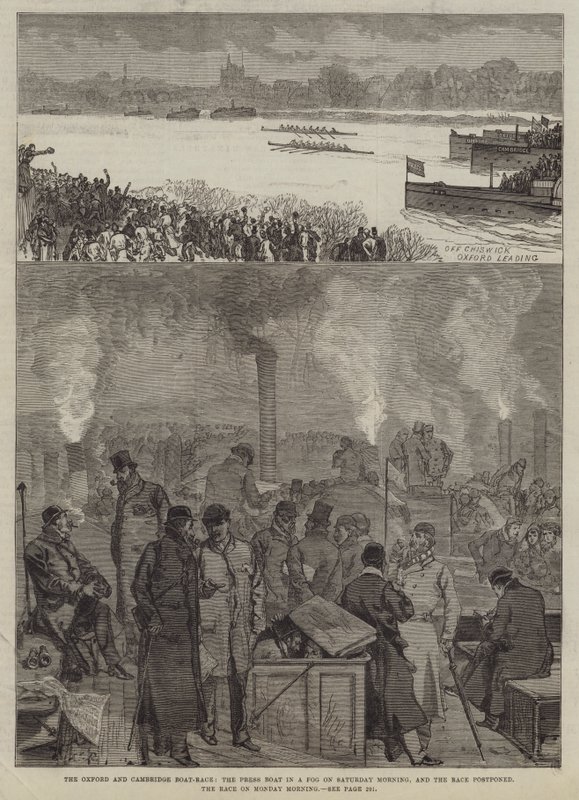 Oxford og Cambridge Boat-Race, Pressebåden i en tåge lørdag morgen og kapsejladsen udskudt, kapsejladsen mandag morgen af Sir John Charles Robinson