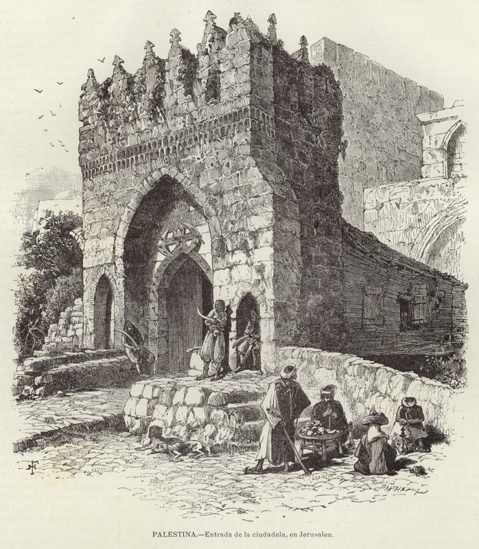 Palæstina, Indgangen til citadellet, i Jerusalem af European School